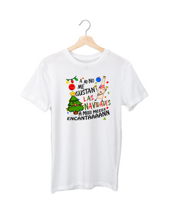 A Mi No me Gustan Las Navidades 1 ... Sublimation T-shirt